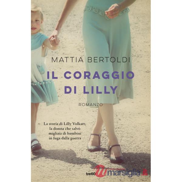 Coraggio di Lilly (Il)