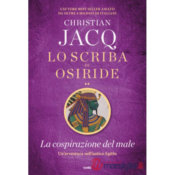Cospirazione del male. Lo scriba di Osiride (La)