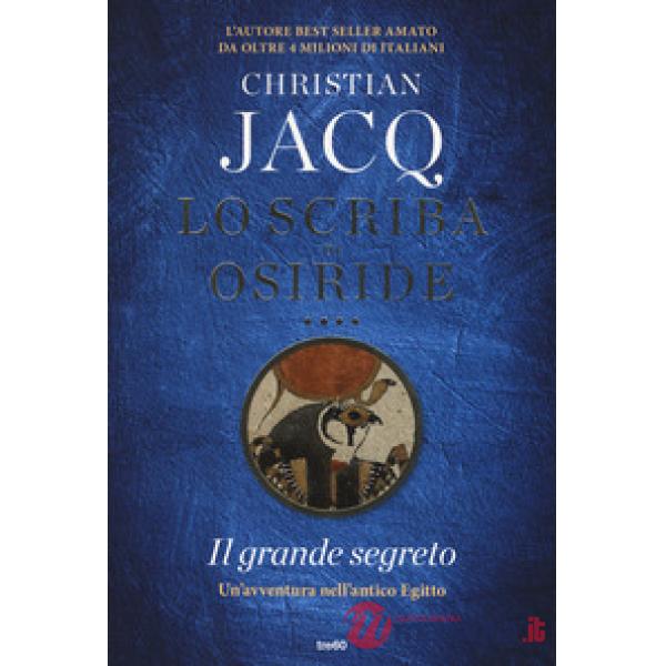 Grande segreto. Lo scriba di Osiride (Il)