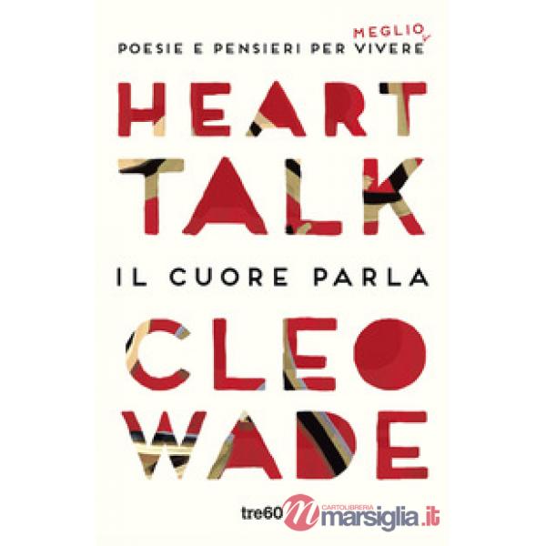 Heart talk. Il cuore parla