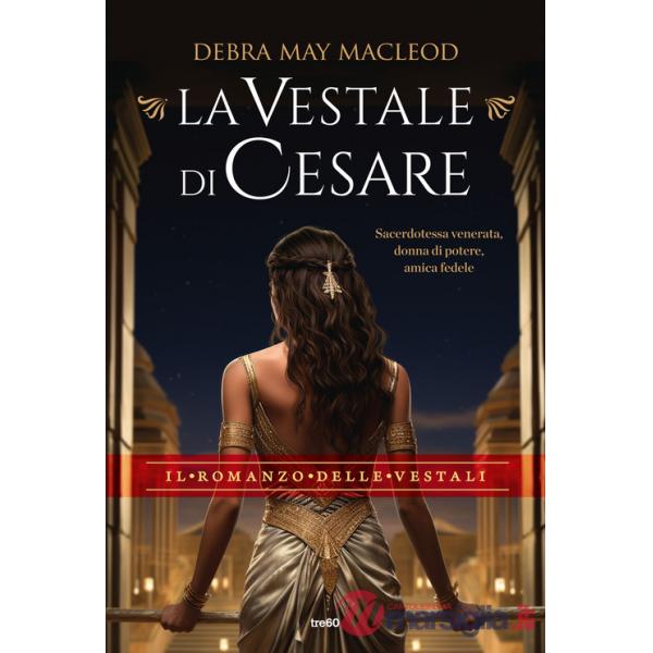 Vestale di Cesare (La)