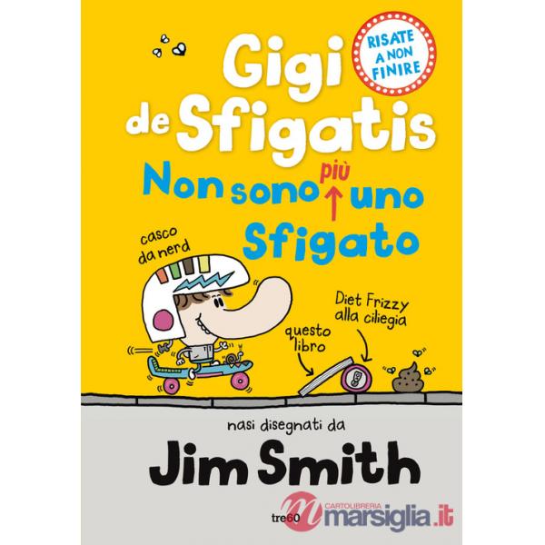 Non sono più uno sfigato. Gigi de Sfigatis