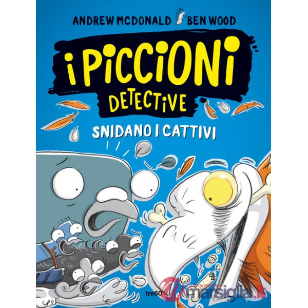 Piccioni detective snidano i cattivi (I)