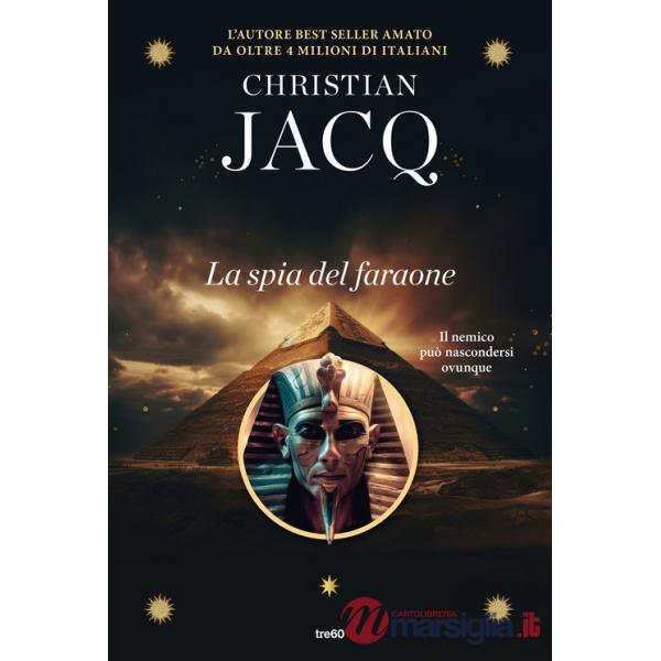 Sinuhe. La spia del faraone