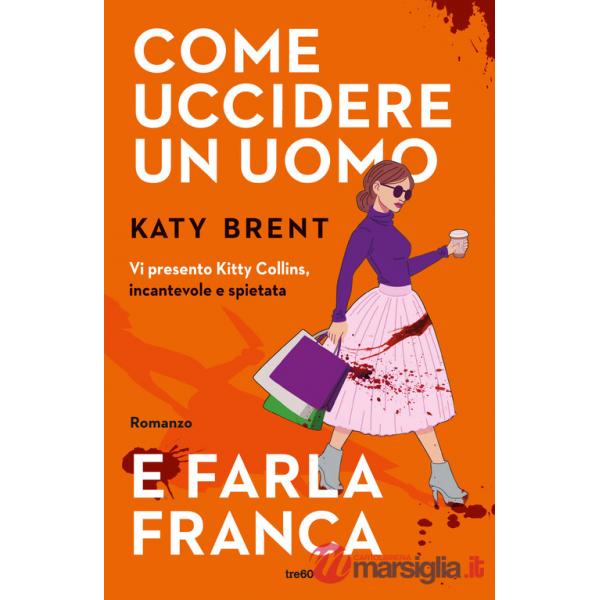 Come uccidere un uomo e farla franca