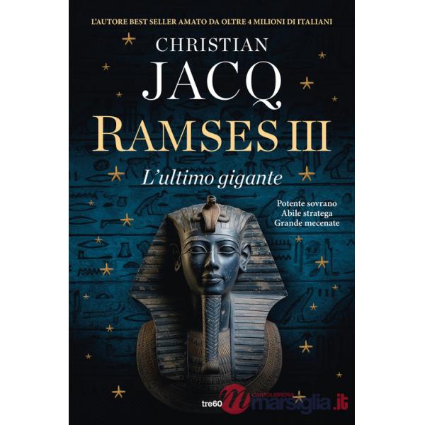 Ramses III. L'ultimo gigante