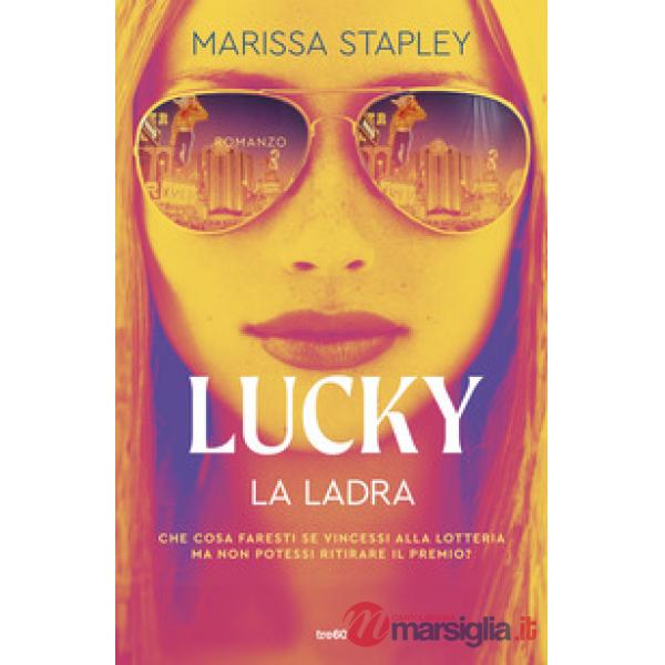 Lucky. La ladra