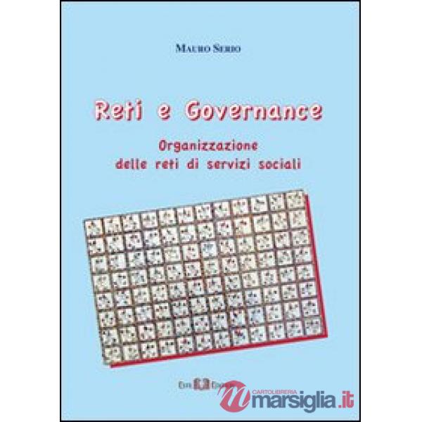 Reti e governance. Organizzazione delle reti di servizi sociali