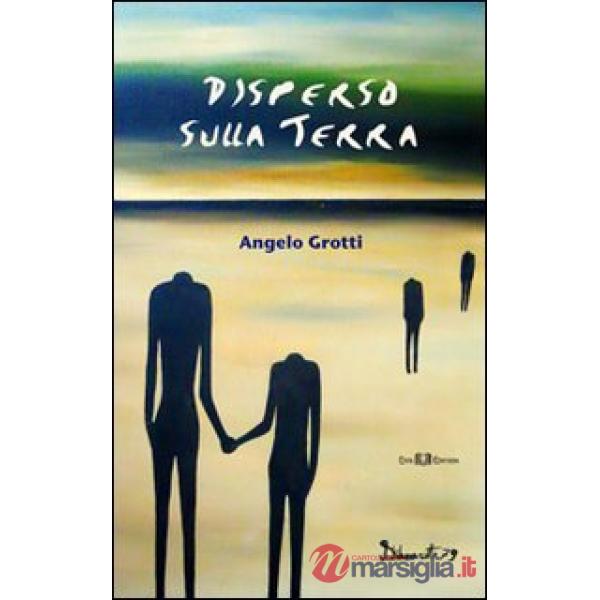 Disperso sulla terra