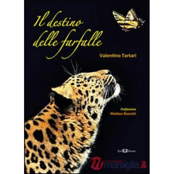 Destino delle farfalle (Il)