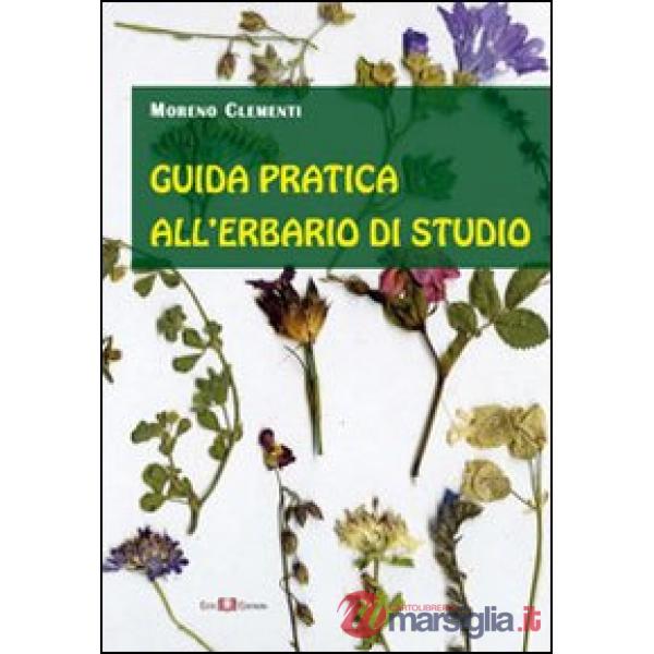 Guida pratica all'erbario di studio
