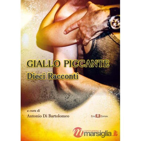 Giallo piccante. Dieci raccontni