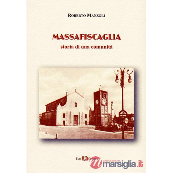 Massafiscaglia. Storia di una comunità