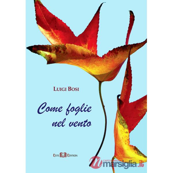 Come foglie nel vento