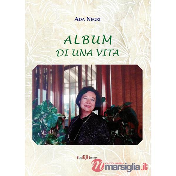Album di una vita. Ediz. illustrata