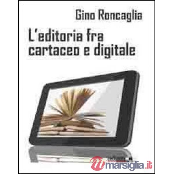 Editoria fra cartaceo e digitale (L')