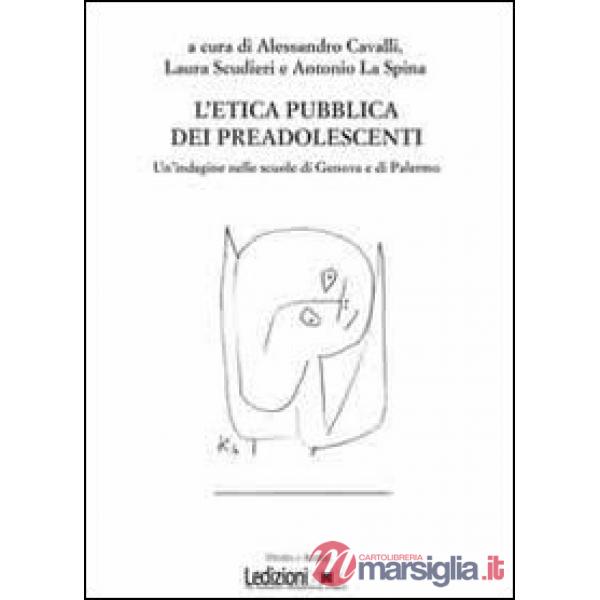 Etica pubblica dei preadolescenti. Un'indagine delle scuole di Genova e di Paler