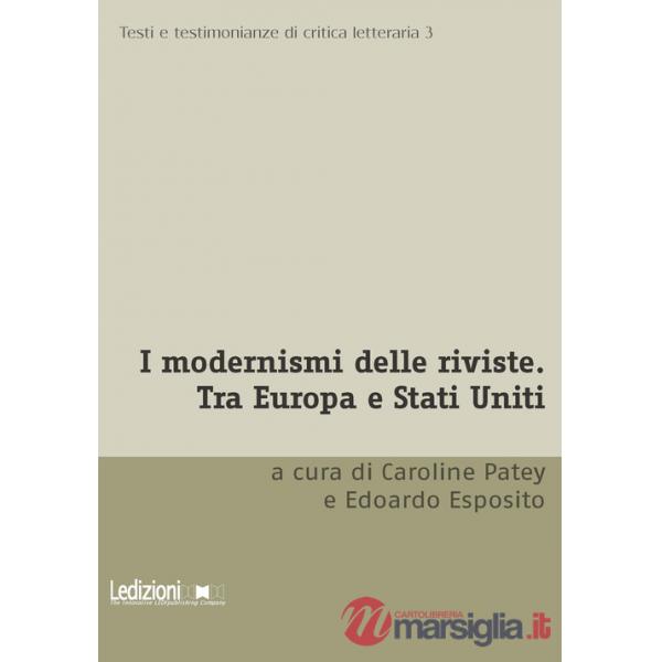 Modernismi delle riviste. Tra Europa e Stati Uniti (I)
