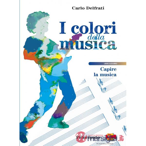 I COLORI DELLA MUSICA + 2 CD
