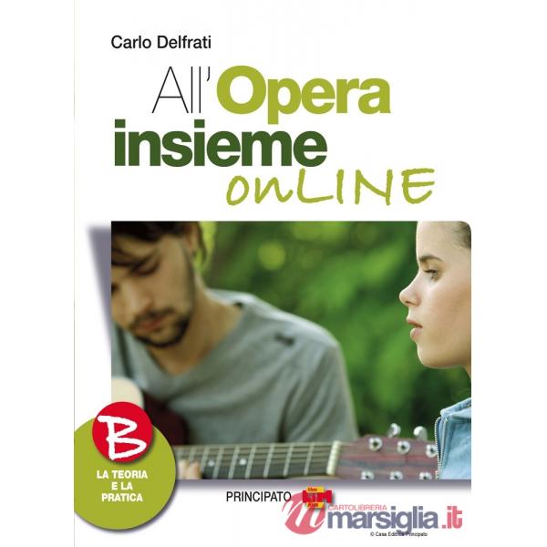 ALL'OPERA INSIEME ON LINE B + CDROM