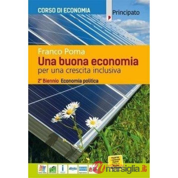 UNA BUONA ECONOMIA - ECONOMIA POLITICA