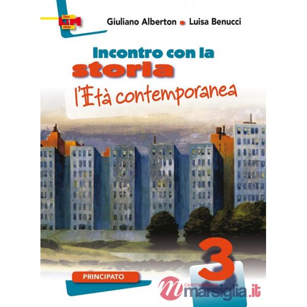 INCONTRO CON LA STORIA 3-L'ETA CONTEMPORANEA