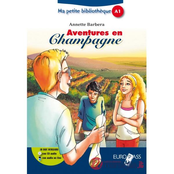 AVENTURES EN CHAMPAGNE