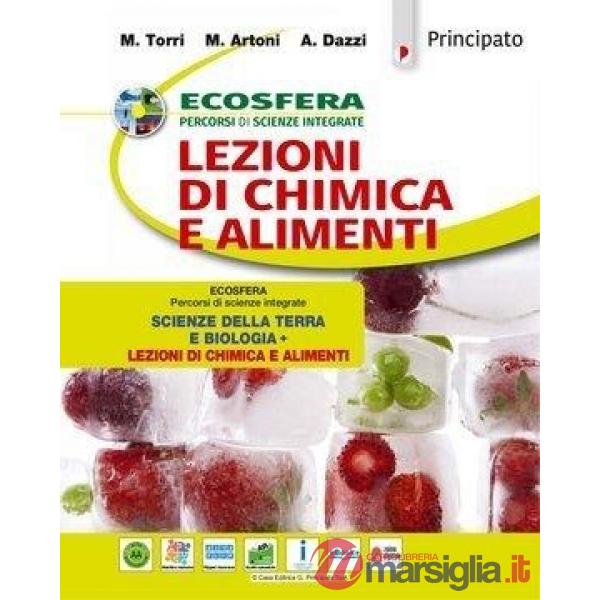 ECOSFERA: SCIENZE DELLA TERRA E BIOLOGIA + LEZIONI DI CHIMICA E ALIMEN