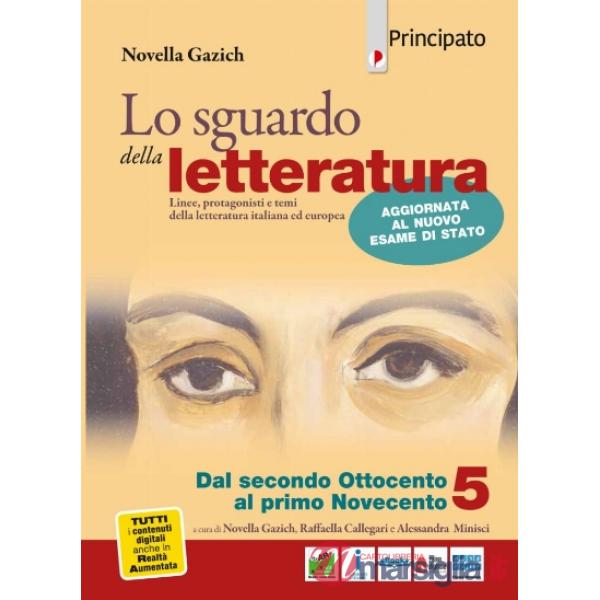 LO SGUARDO DELLA LETTERATURA 5 EDIZIONE AGGIORNATA