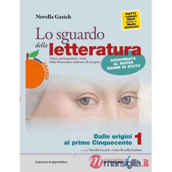 LO SGUARDO DELLA LETTERATURA ED. ORANGE 3A EDIZIONE AGGIORNATA + 3B ED