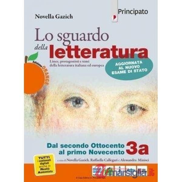 LO SGUARDO DELLA LETTERATURA ED. ORANGE 3A EDIZIONE AGGIORNATA