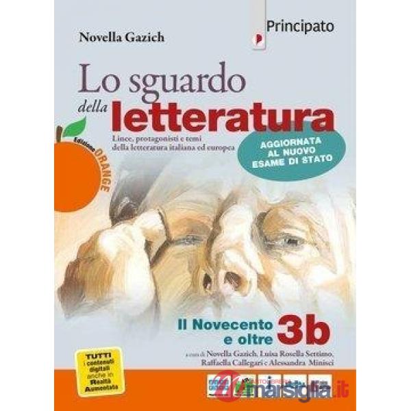 LO SGUARDO DELLA LETTERATURA ED. ORANGE 3B EDIZIONE AGGIORNATA
