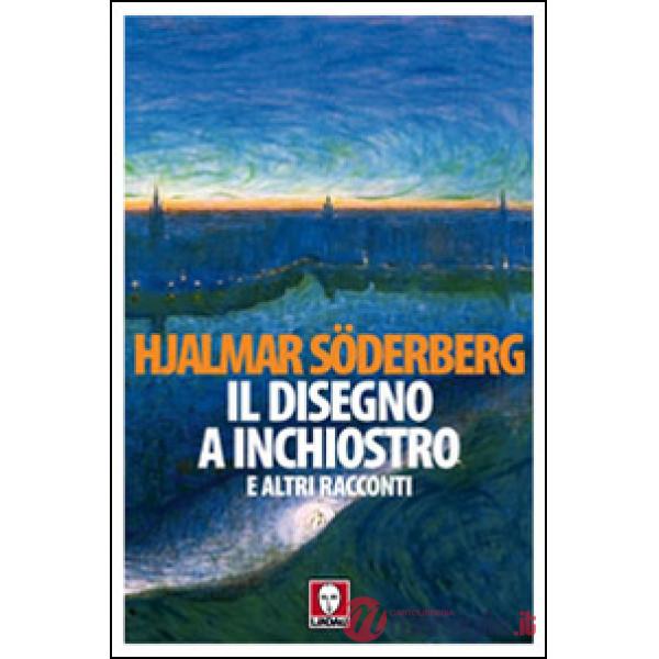 Disegno a inchiostro e altri racconti (Il)