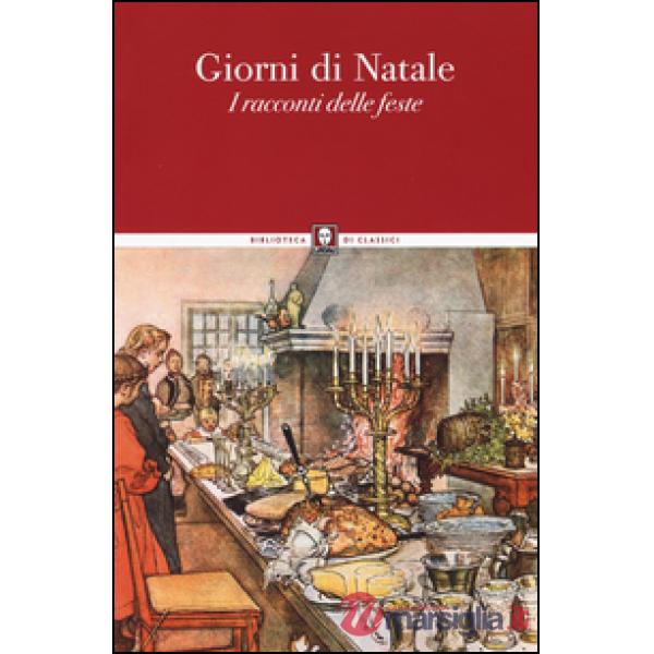 Giorni di Natale. I racconti delle feste