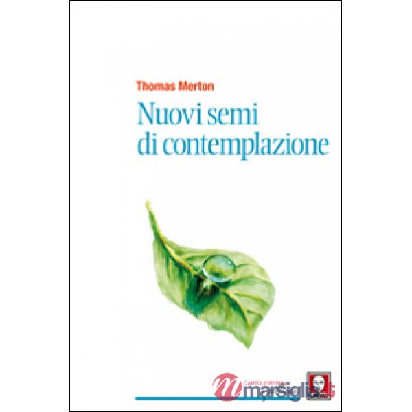 Nuovi semi di contemplazione