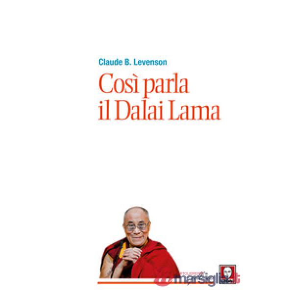 Così parla il Dalai Lama. Nuova ediz.