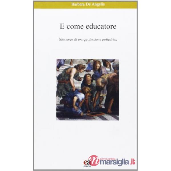 E come educatore