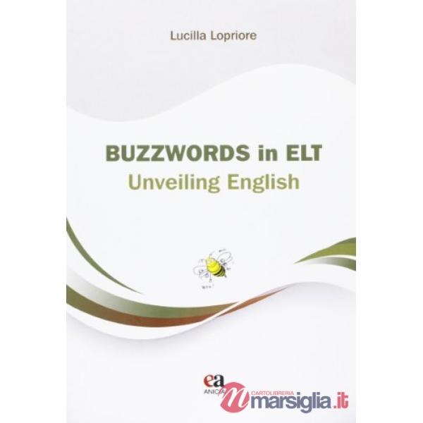 Buzzwords in ELT. Unveiling english