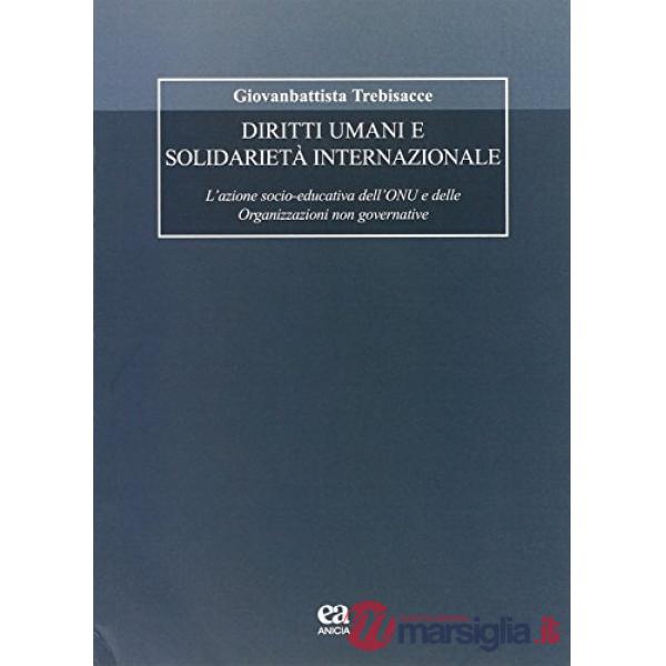 Diritti umani e solidarietà internazionale. L'azione socio-educativa dell'ONU e delle organizzazioni non governative