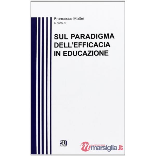 Sul paradigma dell'efficacia educazione