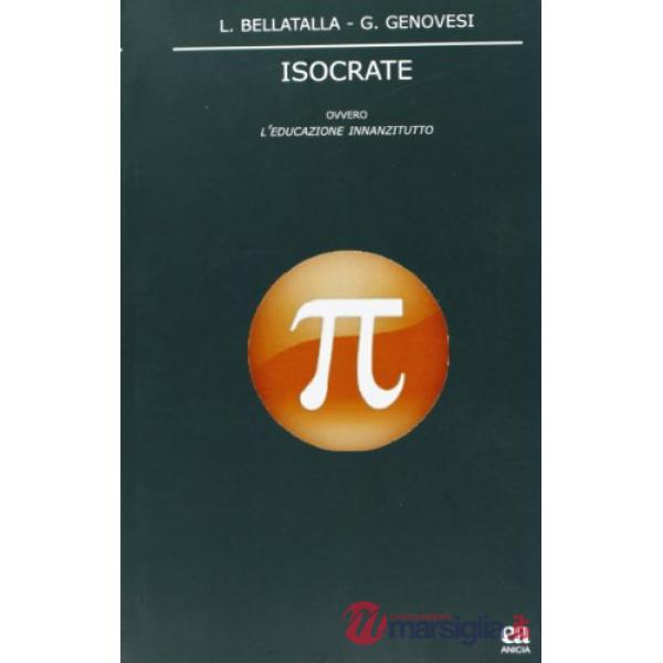Isocrate ovvero l'educazione innanzitutto