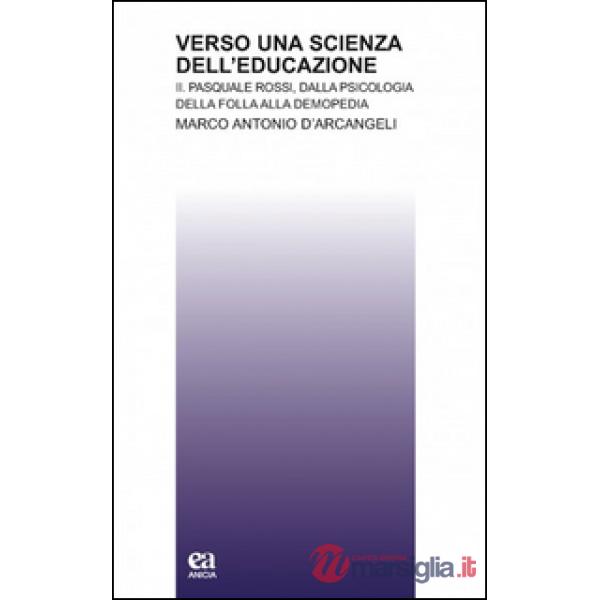 Verso una scienza dell'educazione. Vol. 2
