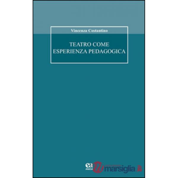 Teatro come esperienza pedagogica
