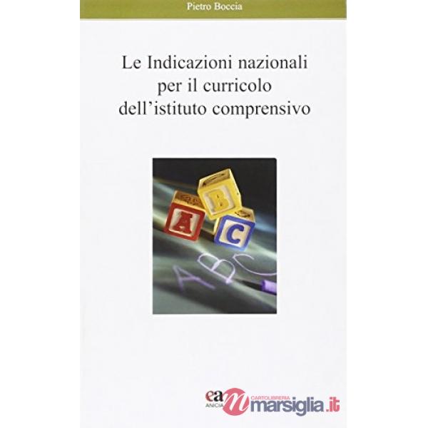 Indicazioni nazionali per il curriculo dell'istituto comprensivo (Le)