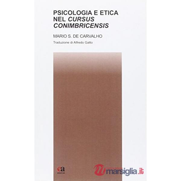Psicologia e etica nel cursus conibricensis