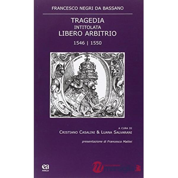 Tragedia intitolata Libero arbitrio