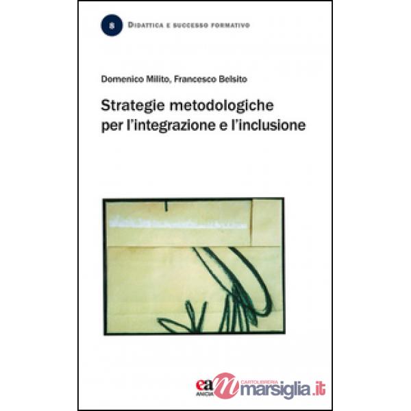 Strategie metodologiche per l'integrazione e l'inclusione
