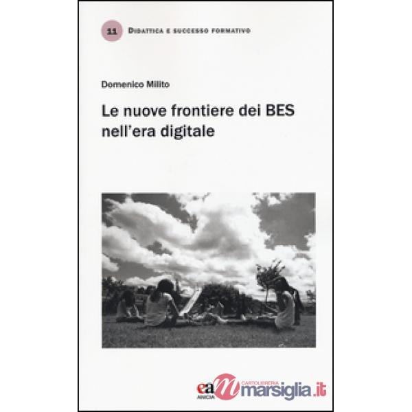 Nuove frontiere dei BES nell'era digitale (Le)