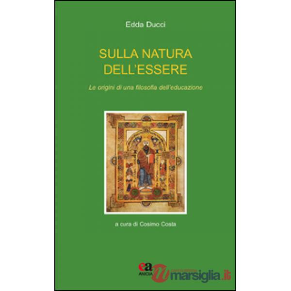 Sulla natura dell'essere. Le origini di una filosofia dell'educazione