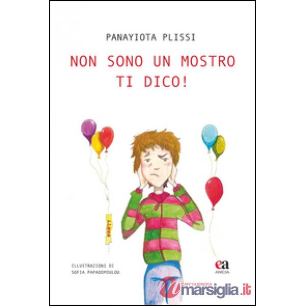 Non sono un mostro ti dico!